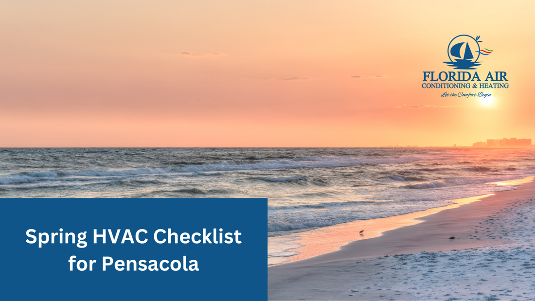 Spring HVAC Checklist for Pensacola