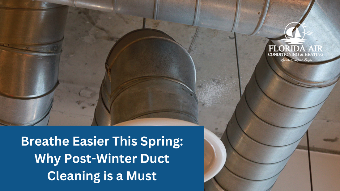 Breathe Easier This Spring: Why Post-Winter Duct Cleaning is a Must