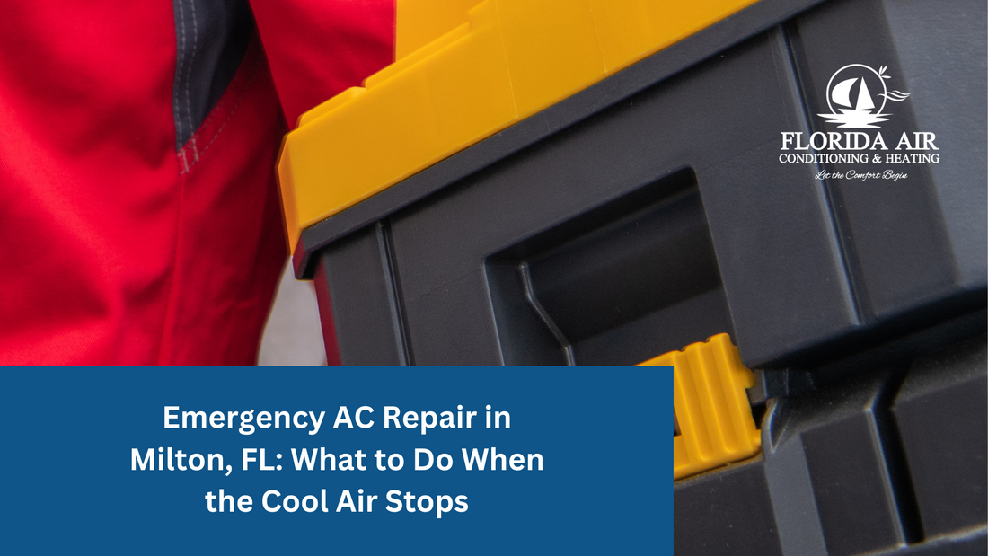 Emergency AC Repair in Milton, FL: What to Do When the Cool Air Stops