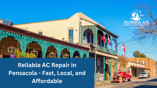 Reliable AC Repair in Pensacola – Fast, Local, and Affordable