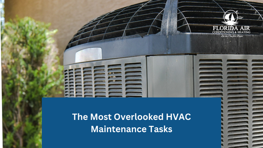 The Most Overlooked HVAC Maintenance Tasks