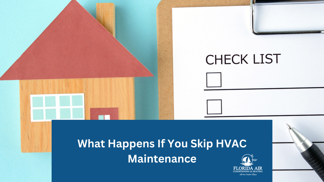 What Happens If You Skip HVAC Maintenance